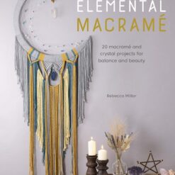 Elemental Macrame Book